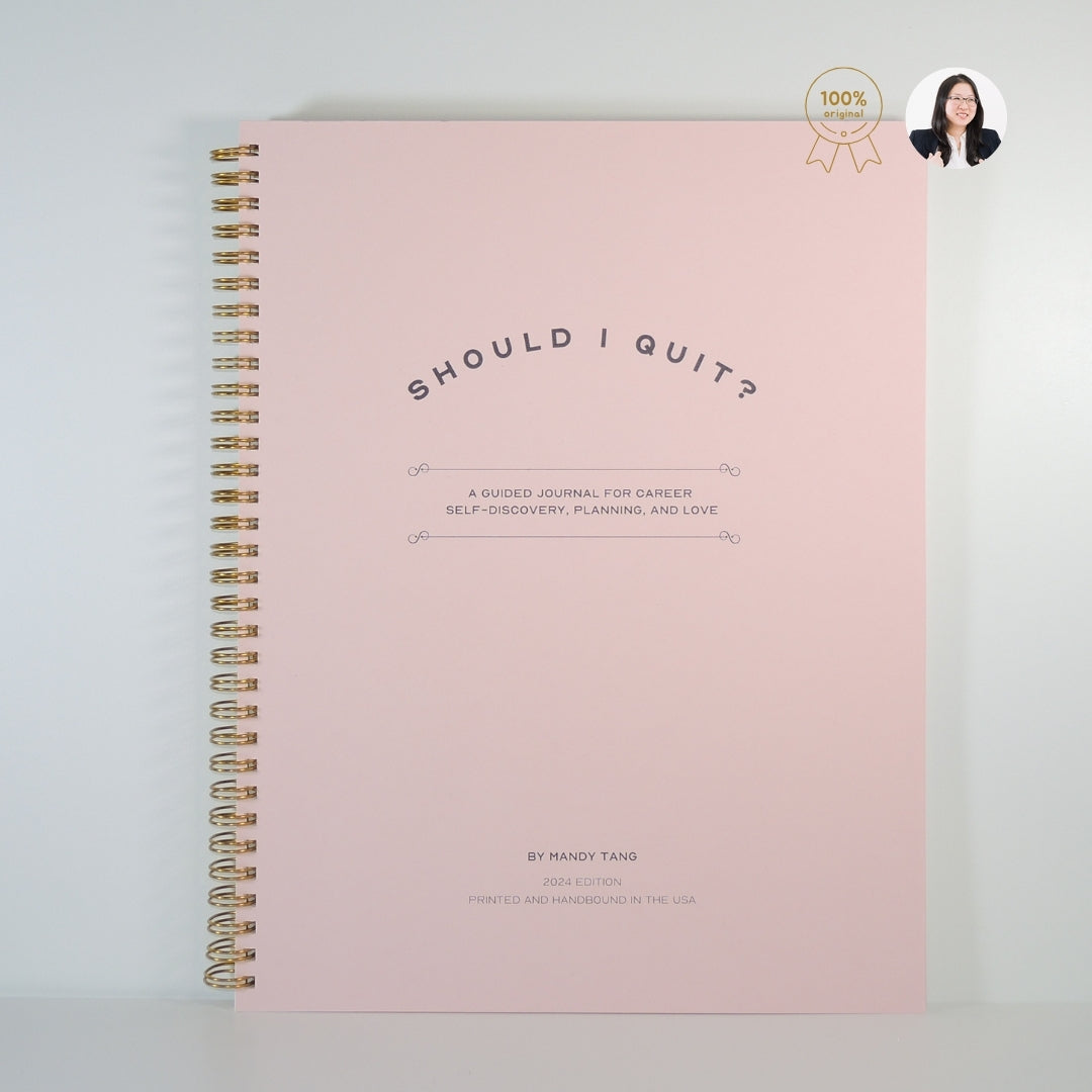 The Should I Quit? Journal