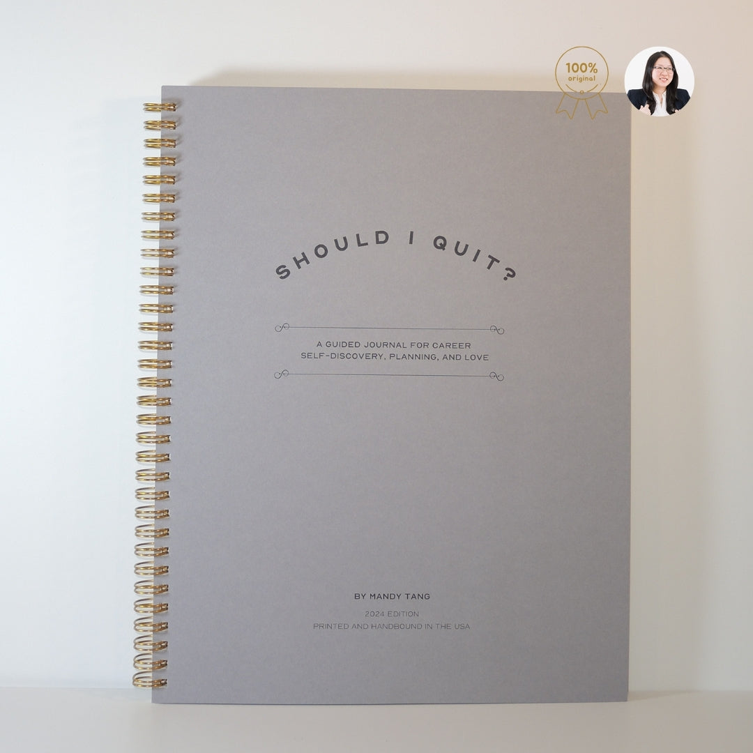The Should I Quit? Journal